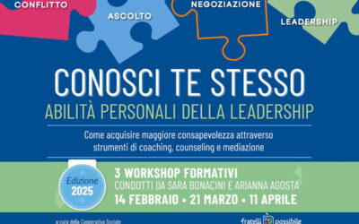 Fratelli è Possibile. Tre workshop per conoscere se stessi: al via il percorso sulla leadership