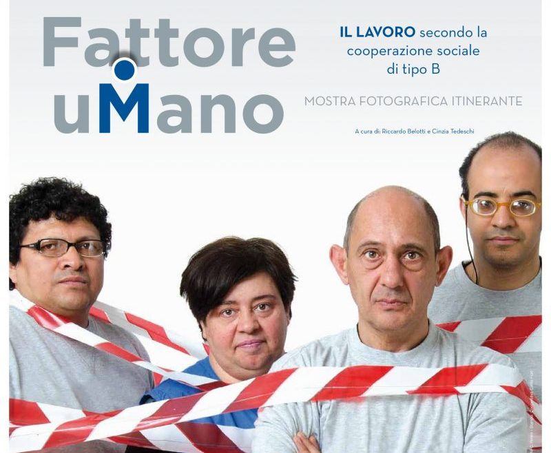 Fattore Umano. Il CSR mette in mostra il lavoro